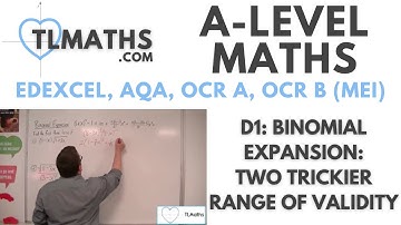 A-Level Maths: D1-29 Binomial Expansion: Two Trickier Range of Validity