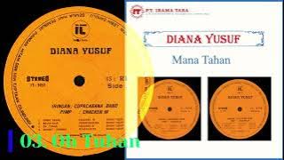 004. Diana Yusuf - Mana Tahan