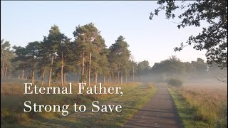 085 SDA Hymn - Eternal Father, Strong to Save (Singing w/ Lyrics)