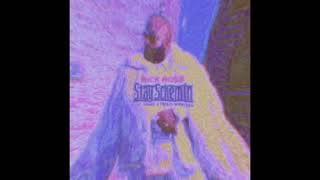 Rick Ross ft Drake & French Montana - Stay Schemin ( Slowed + Reverb ) 432 Hz