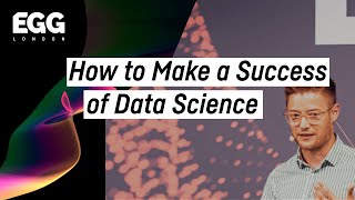 How to Make a Success of Data Science | Jan Teichmann