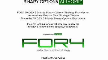 FOR4 NADEX 5 Minute Binary Options Strategy Overview