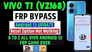 VIVO T1 (V2168) Frp Bypass New Method Android 13 Update l All Vivo Android 13 Latest Frp Solution |