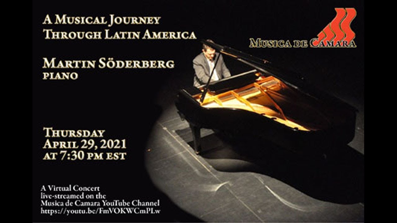 A Musical Journey Through Latin America - Martin Soderberg, piano
