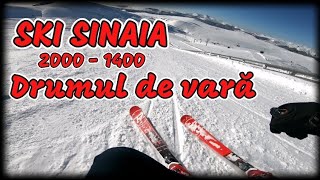 SCHI SINAIA - Drumul de vară - Cota 2000-1400 ⛷️