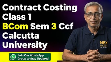 Contract Costing Basic Concepts | Class 1 | BCom 3rd Sem CCF | Calcutta University