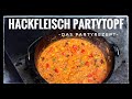 Hackfleisch Partytopf aus dem Dutch Oven perfekt für Silvester /Partyrezept / I The BBQ Bear I