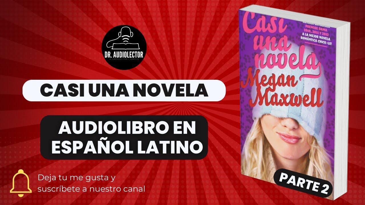 Casi una Novela: Audiolibro Romántico que te Enamorará❤️