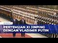 Putin Bertemu Xi Jinping, Bahas Kerja Sama Antar Kedua Negara | BERUT