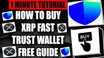 How To Buy XRP With Trust Wallet (Fast Tutorial)