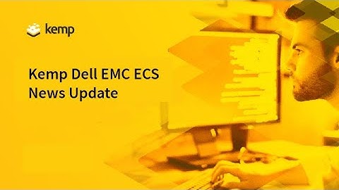 Kemp Dell EMC ECS News Update