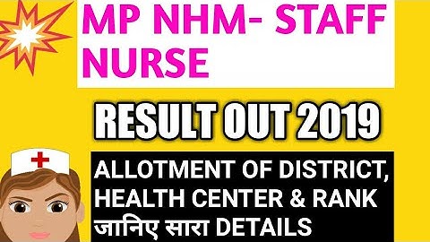 # mp nhm staff nurse result /     # mp nhm / mp nhm staff nurse  allotment list 2019 जारी