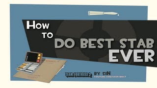 TF2: How to do best facestab ever