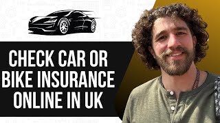 How to Check Car or Bike Insurance Online in UK 2025 (SIMPLE GUIDE)
