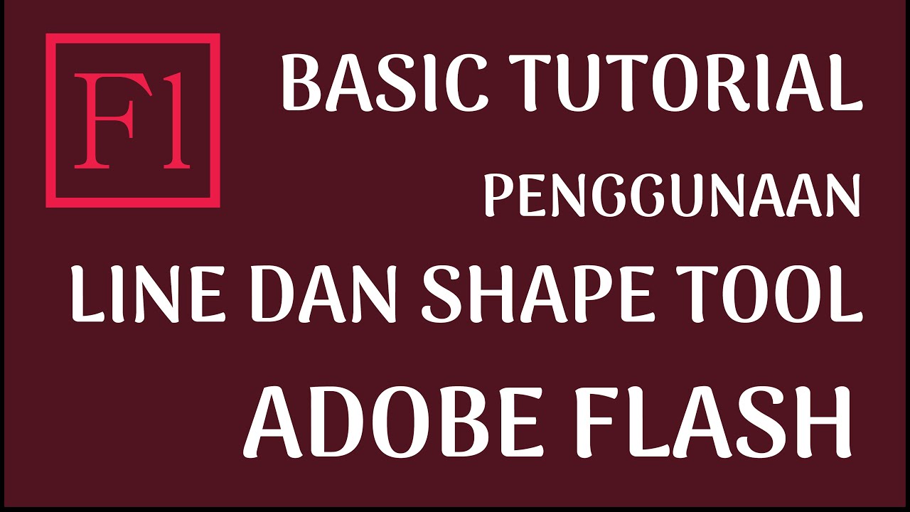 Adobe Flash Tutorial Line Tool dan Shape Tool Bahasa Indonesia - YouTube