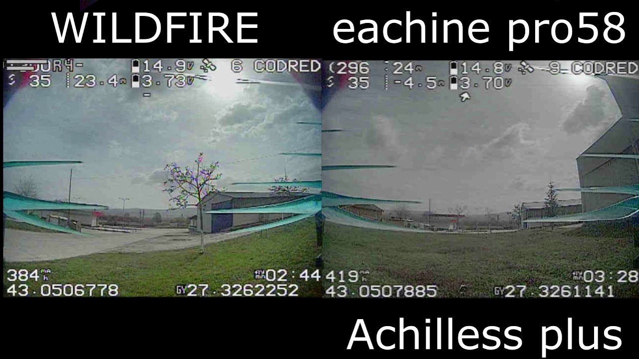 Foxeer WILDFIRE vs Eachine PRO58 with Achilles plus.