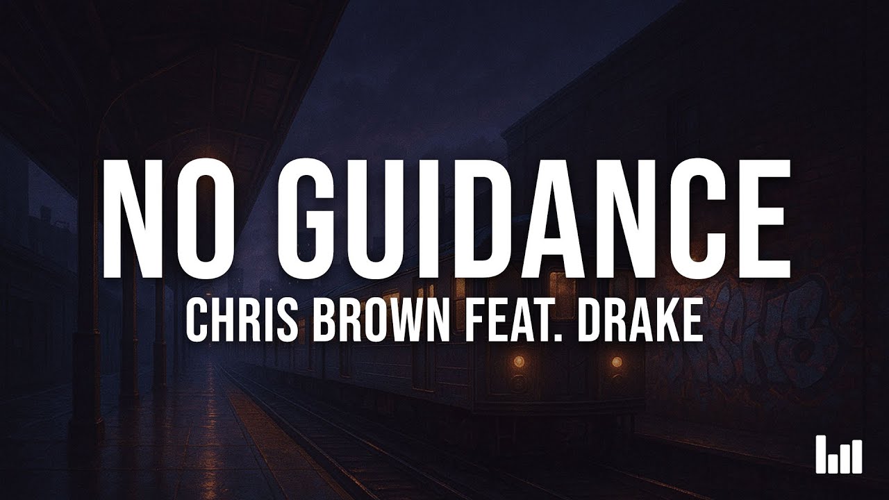 Chris Brown - No Guidance (Lyrics) feat. Drake