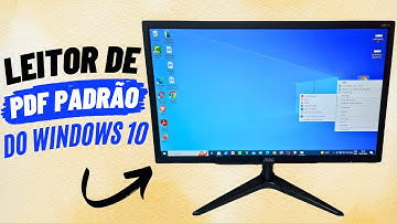 COMO ESCOLHER O LEITOR DE PDF PADRÃO PARA O SISTEMA WINDOWS 10 DO COMPUTADOR