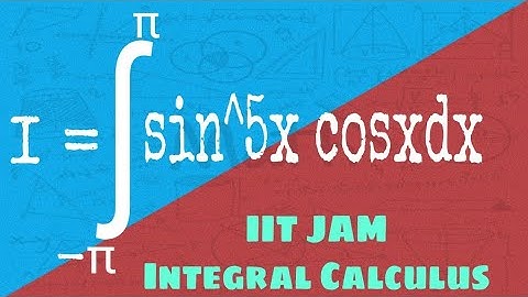 Integration of sin ^5 xcos x dx from -π to π|| IIT JAM || INTEGRAL CALCULUS || DEFINITE INTEGRAL||