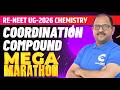 RE NEET UG 2026 Chemistry Coordination Compound Mega Marathon 🔥🧪