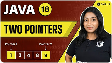 Two Pointers | Advanced Problem Solving in Arrays | Lecture 18 | Java and DSA Foundation
