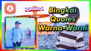 Download Lagu Cara Membuat Bingkai Quotes Warna-Warni, Untuk Story || di KineMaster MP3
