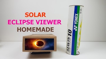 How To Make Solar Eclipse Viewer Glasses at Home with 2 Best Unique Way