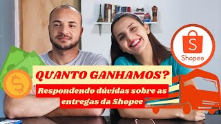 QUANTO GANHAMOS NAS ENTREGAS DA SHOPEE? 💰 Respondendo Principais Dúvidas!