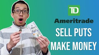 TD Ameritrade Options Trading: How to Sell Puts For Income