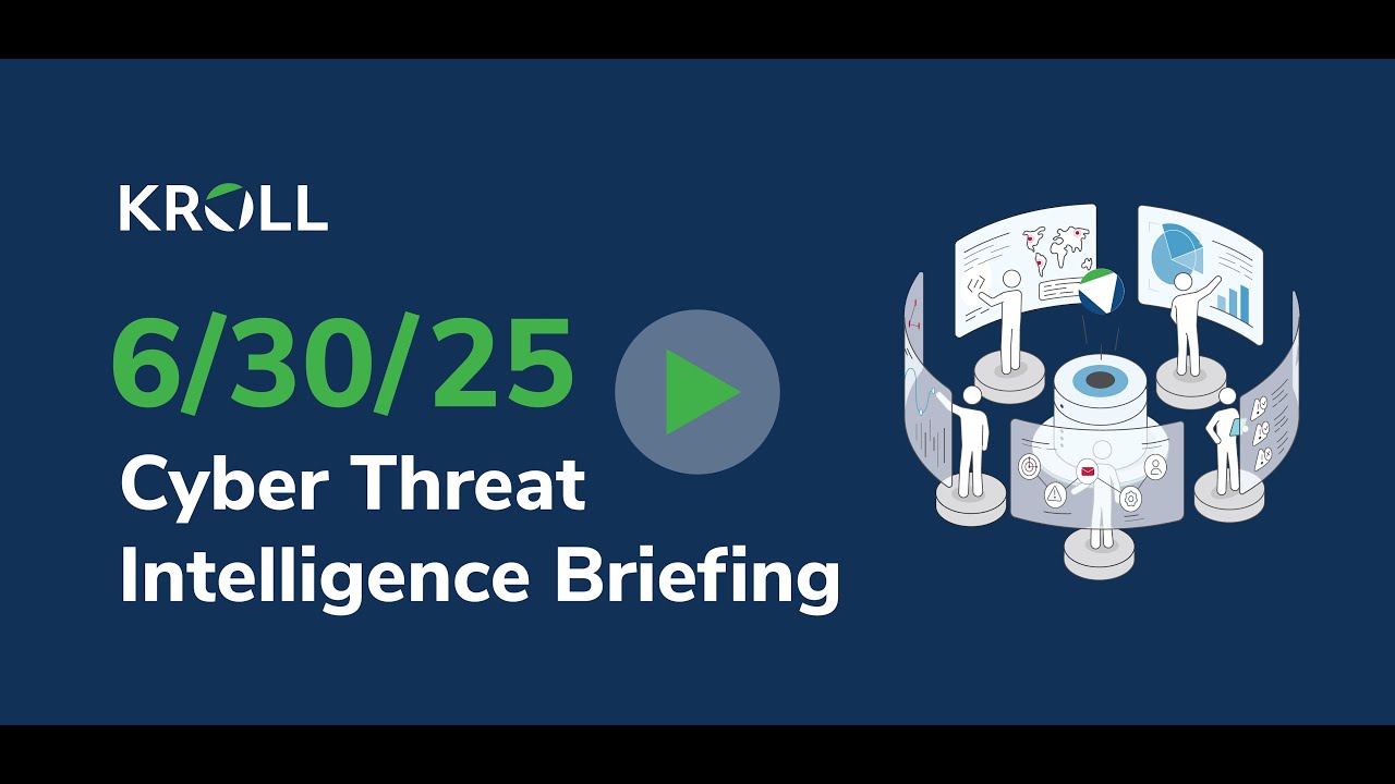 June 30,2025 Cyber Threat Intelligence Briefing - YouTube