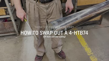 How to Replace a 4-HTB74 29" Outside Siderail Tube