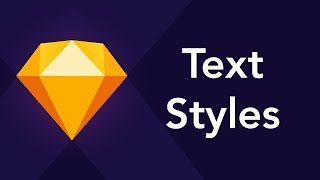 Sketch App: Text Styles