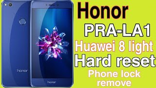 Honor PRA-LA1 Hard reset | Huawei Honor 8 lite Pattern/Pin/Password Unlock | Without PC/without frp