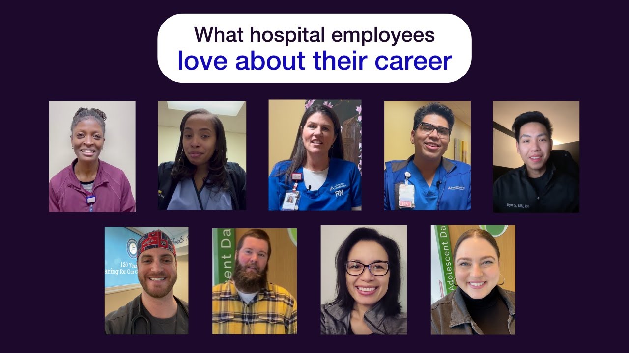 What Hospital Employees Love About Working in Health Care 