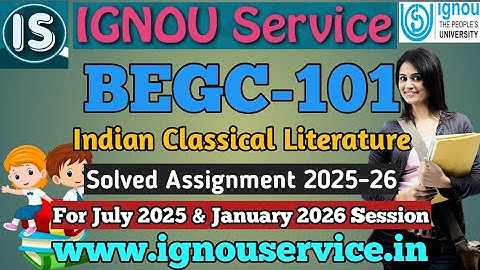 IGNOU BEGC-101 Solved Assignment 2025-26 For July, 2025 & January 2026 Sessions