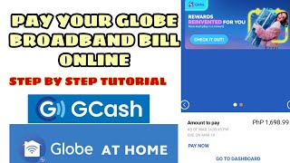 PAY YOUR GLOBE BROADBAND BILLS USING GCASH VIA GLOBE AT HOME APP | EASY STEP BY STEP TUTORIAL