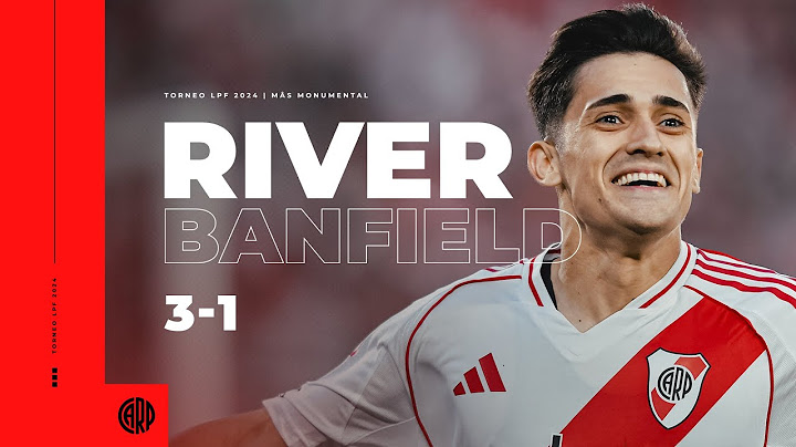 River 3 - Banfield 1 [RESUMEN COMPLETO]