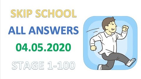 Skip School Answers | All Levels | Stage 1-100 |