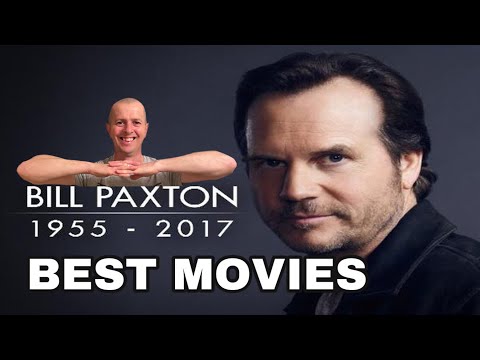 Videó: Paxton Bill: életrajz, Karrier, Személyes élet