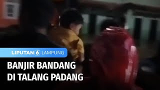 Banjir Merusak Permukiman di Enam Desa | Liputan 6 Lampung