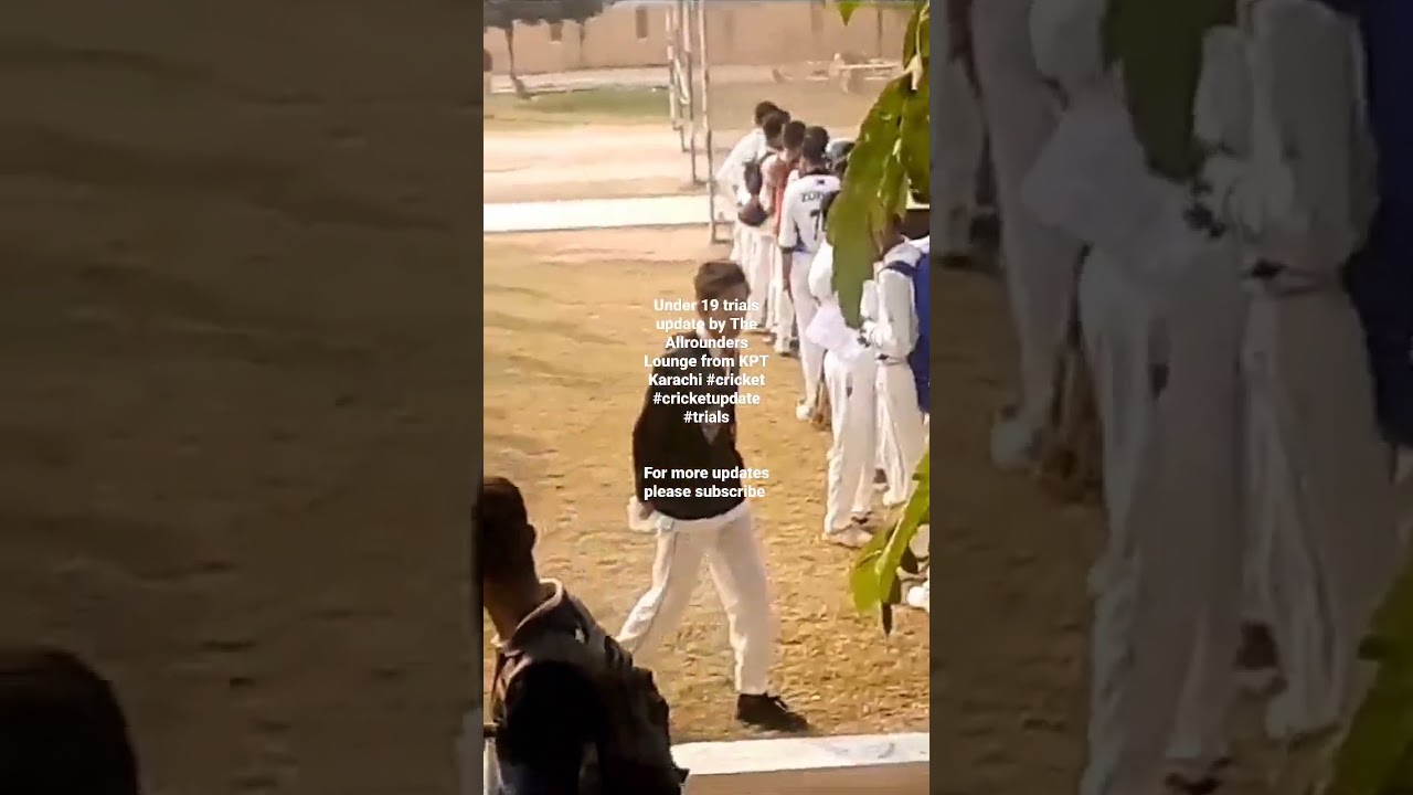 under 19 cricket trials update! 