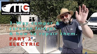 3 way camper fridges and how to repair them. Part 2 Electric