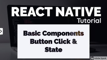 React Native Tutorial 6 - Basic Components ( Button , OnPress)