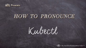 How to Pronounce Kubectl (Real Life Examples!)