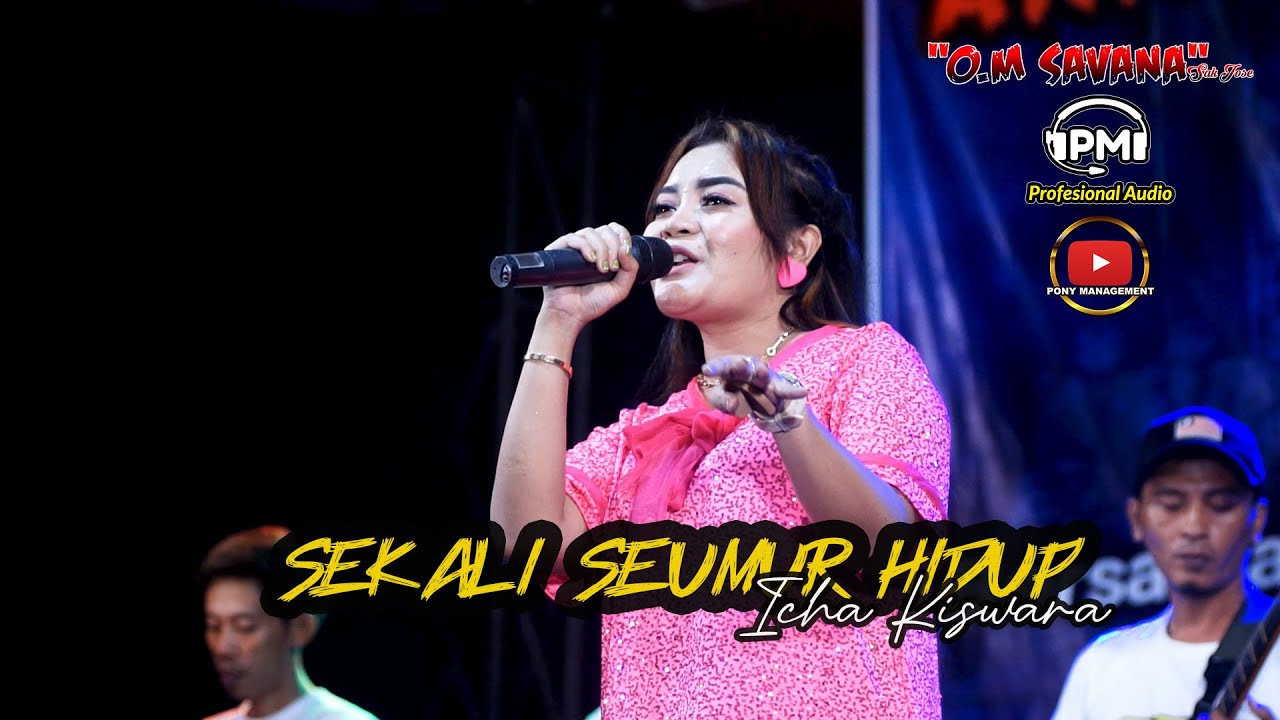 SEKALI SEUMUR HIDUP | ICHA KISWARA | OM SAVANA SAKJOSE |  ANNIVERSARY MWB KE 5