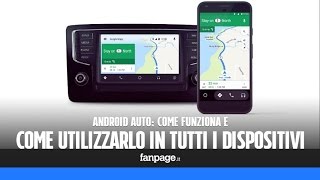 Android Auto compatibile con tutti i dispositivi: ecco come funziona e come scaricare l'app gratis d