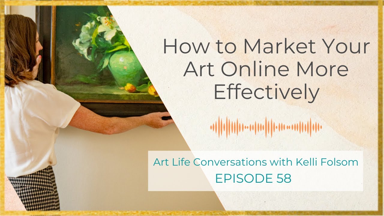 How to Market Your Art Online More Effectively - YouTube