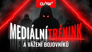 🔴 MEDIÁLNÍ TRÉNINK A VÁŽENÍ BOJOVNÍKŮ 🔥 CLASH 13