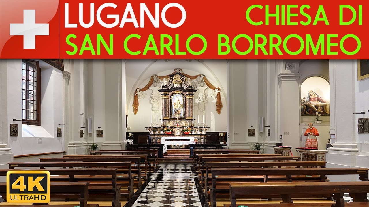 LUGANO - Chiesa di San Carlo Borromeo
