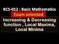 bcs12 | increasing decreasing function local maxima minima| bcs-012 | bcs012 | bcs 012